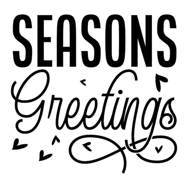 Premium Vector | Seasons greetings typography premium vector design