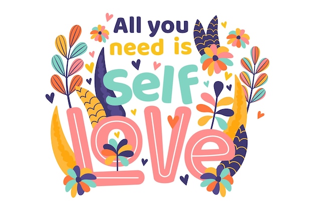 Self love lettering with flowers | Free Vector