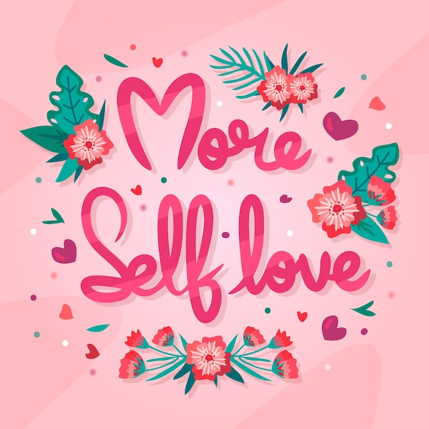 Self love lettering with flowers Vector | Free Download