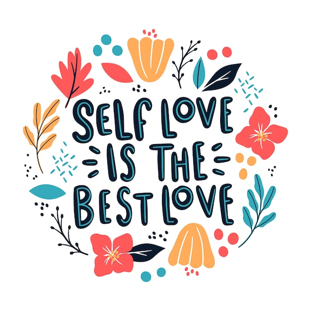 Download Self love lettering with flowers Vector | Free Download