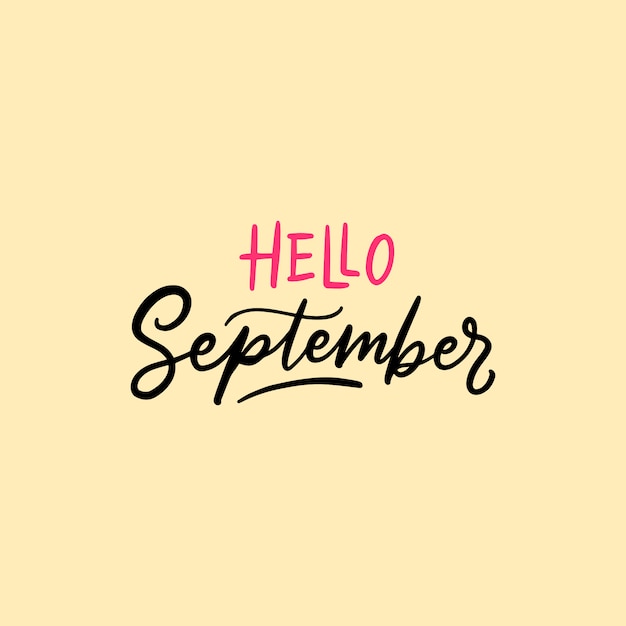 Premium Vector | September typography and lettering quotes hello september