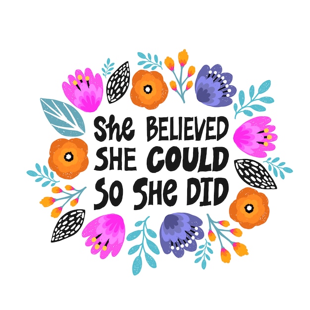 Hedendaags She believed, she could so she did- hand drawn illustration XM-65