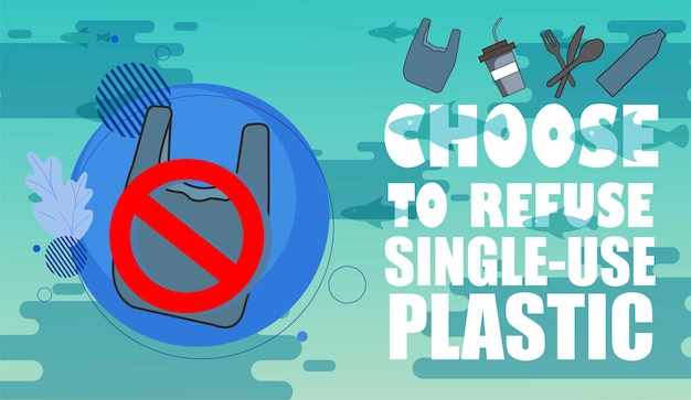 Premium Vector | Single Use Plastic Ban Environmental Concept Say No To ...