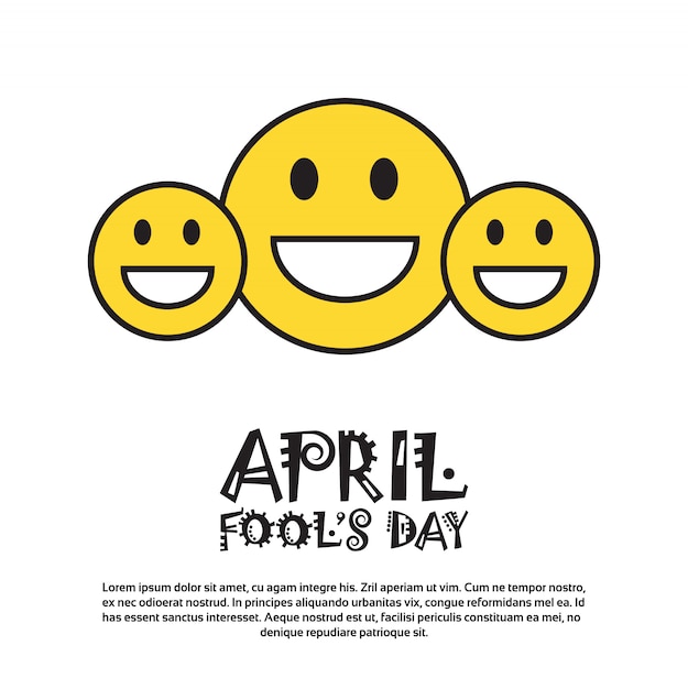 Smiling face first april fool day happy holiday greeting card Premium Vector