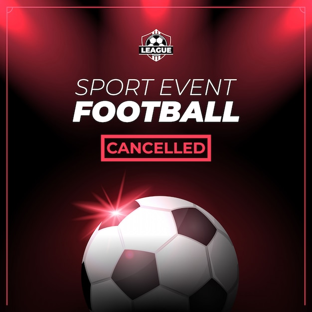 サッカースポーツイベントでチラシやバナーがキャンセルされた 無料のベクター