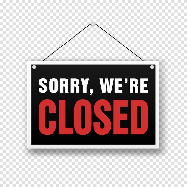 Sorry We Are Closed Sign On Door Store. Business Open Or Closed Banner ...