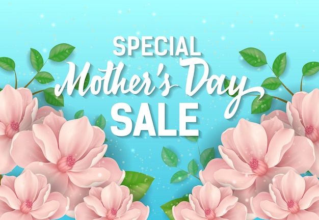 Special Mothers Day Sale lettering with pink\
flowers. Mothers Day sale advertising.