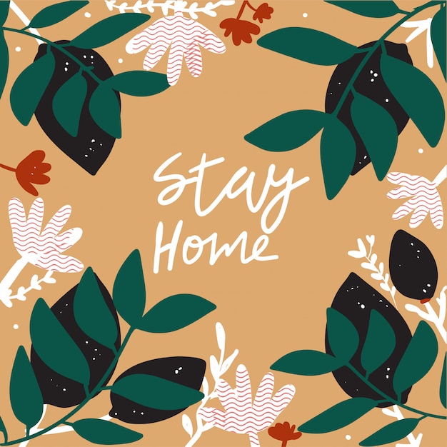 Download Stay home lettering motivational quotes due quarantine ...