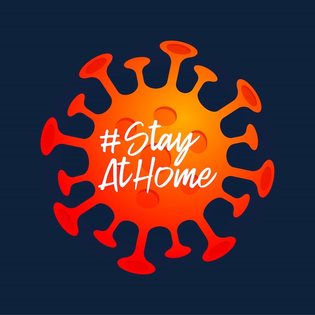 Premium Vector | Stay at home sign. covid-19 corona virus written in ...