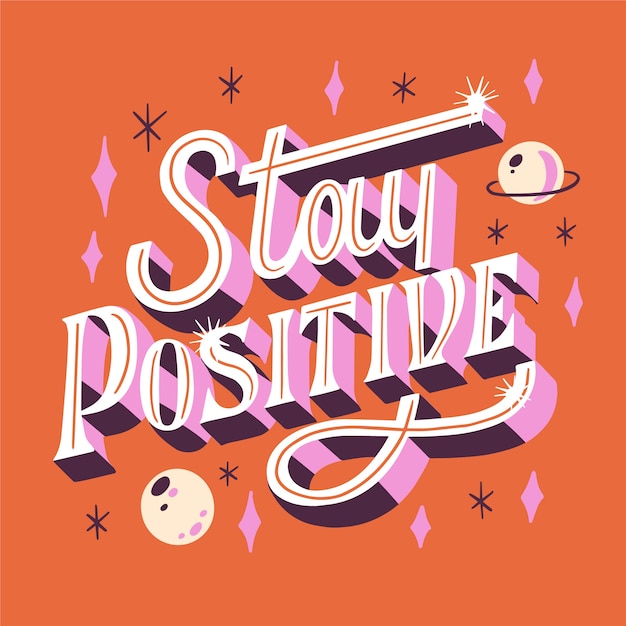 Free Vector | Stay positive message with shine elements