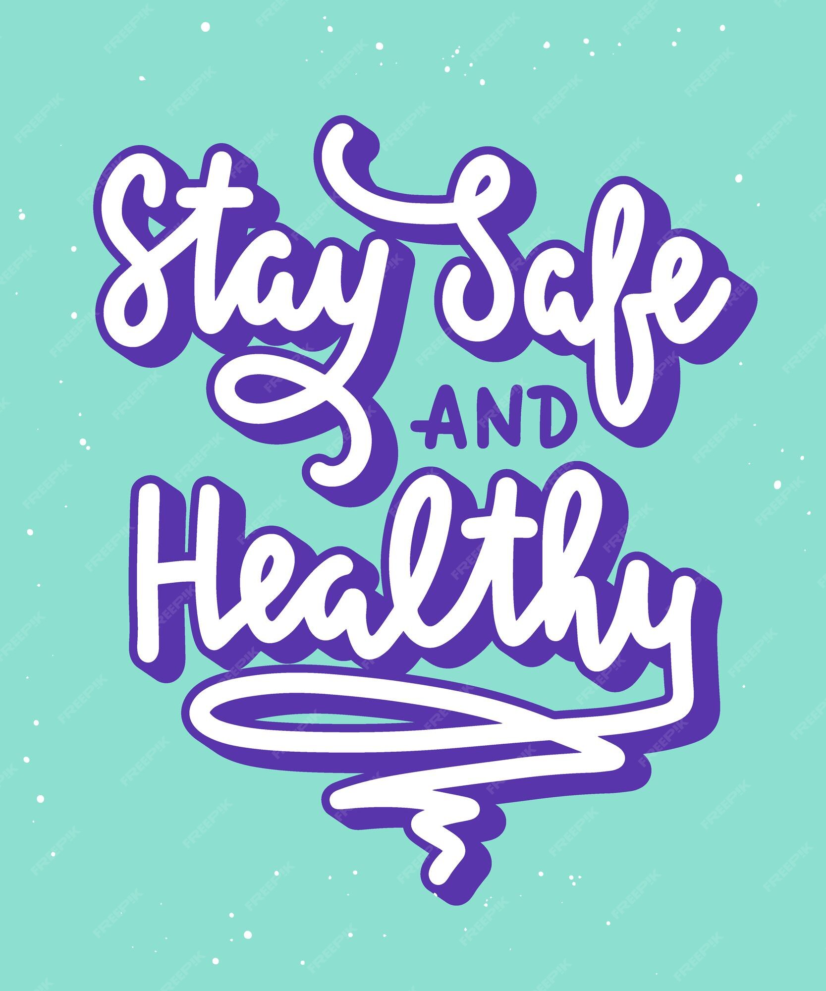 premium-vector-stay-safe-and-healthy-motivational-and-inspirational