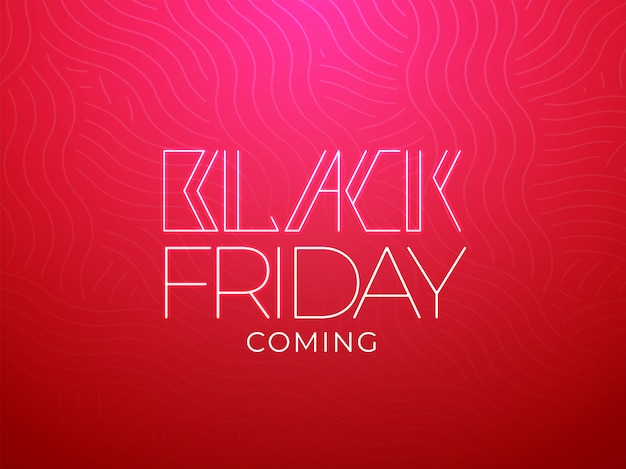 Premium Vector | Stylish Black Friday Coming Message Text On Red Wave ...