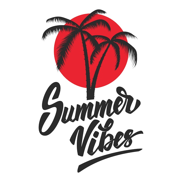 Download Summer vibes. lettering phrase with palm | Premium Vector