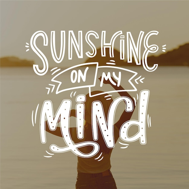 sunshine on my mind quotes