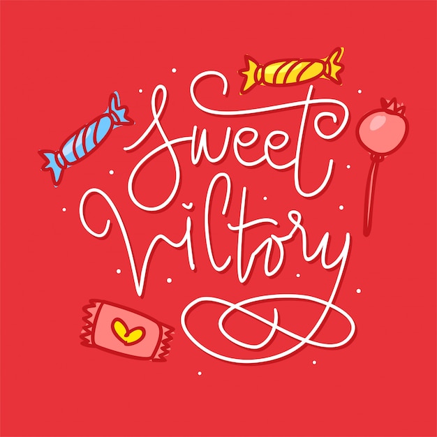 Premium Vector | Sweet victory cute lettering quote