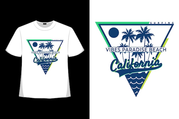 Premium Vector | T-shirt california vibes paradise beach surf vintage style