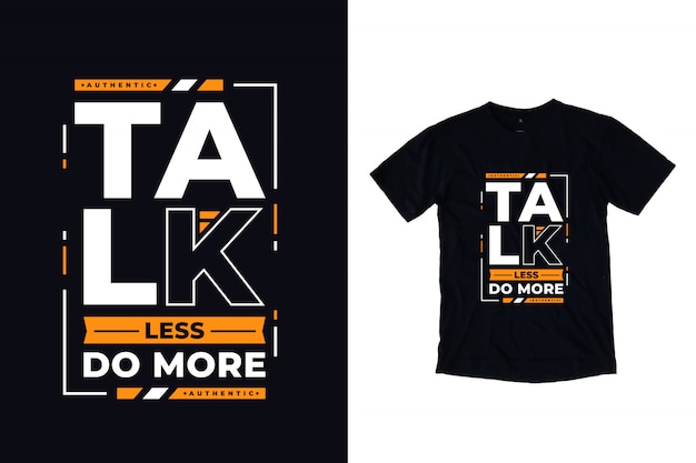 Premium Vector | Talk less do more modern typography quote