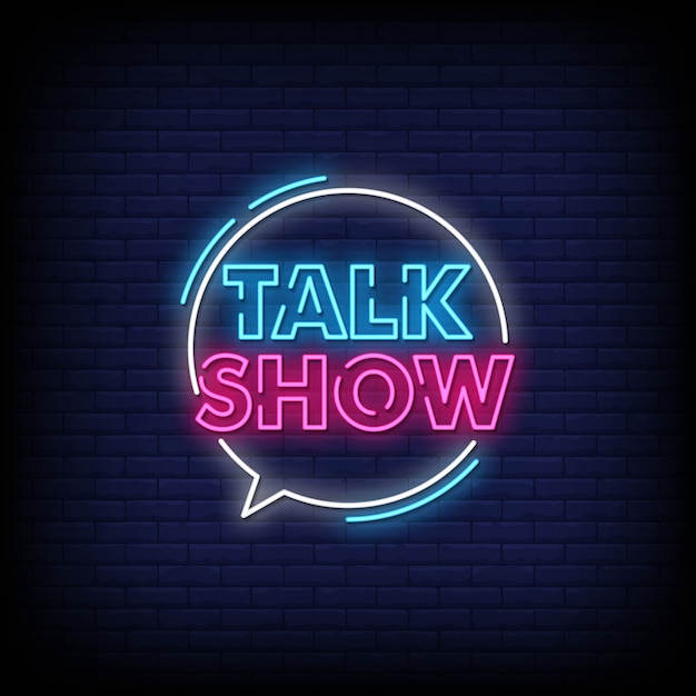 Talk Show Neon Signs Style Text Premium Vector