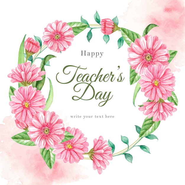 Premium Vector | Teachers day with wreath bloom pink flowers watercolor ...