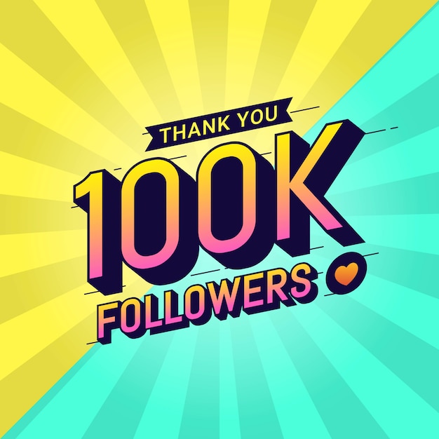 Thank You 100k Followers Congratulation Banner Vector Premium Download