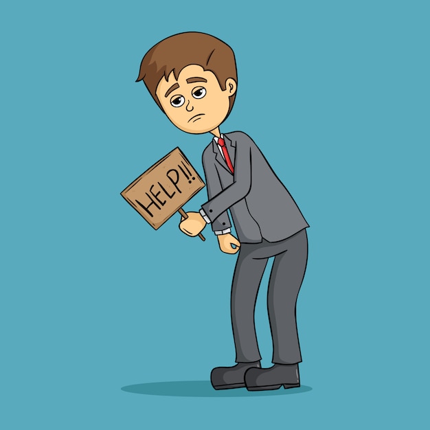 Tired businessman of hard working holding a board with help word Premium Vector