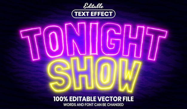 Premium Vector | Tonight show text, font style editable text effect