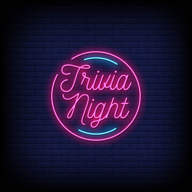 Download Free Trivia Night Neon Signs Style Text Premium Vector Use our free logo maker to create a logo and build your brand. Put your logo on business cards, promotional products, or your website for brand visibility.