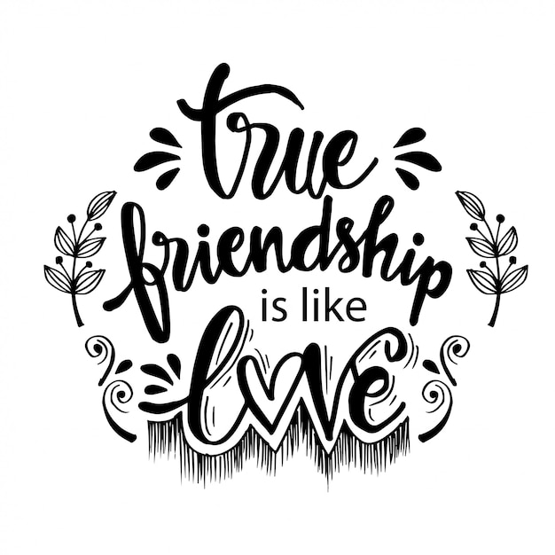 Download True friendship is like love. friendship quote. | Premium ...
