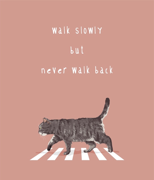 横断歩道のイラストを歩いてかわいい猫とタイポグラフィのスローガン プレミアムベクター