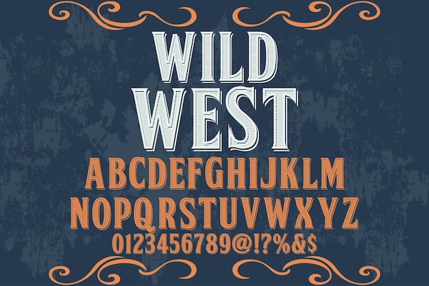 Typography typeface typography font design wild west Vector | Premium ...