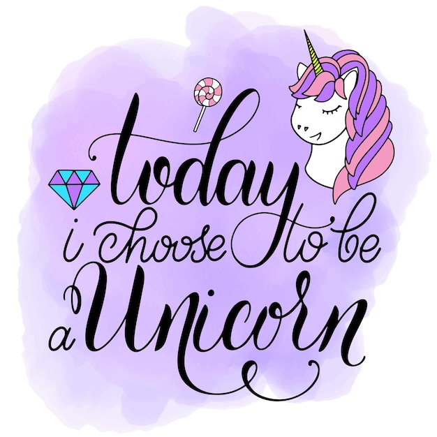 Premium Vector | Unicorn cute vector lettering and illustration. today ...