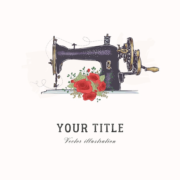 Download Free Vector Hand Drawn Illustration Of Sewing Machine And Flowers Use our free logo maker to create a logo and build your brand. Put your logo on business cards, promotional products, or your website for brand visibility.