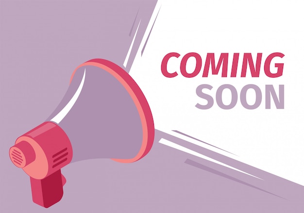 Vector illustration coming soon sound loudspeaker. Premium Vector