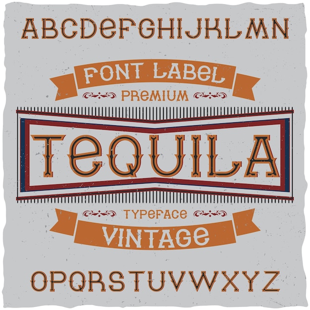 Free Vector | Vintage font named tequila.