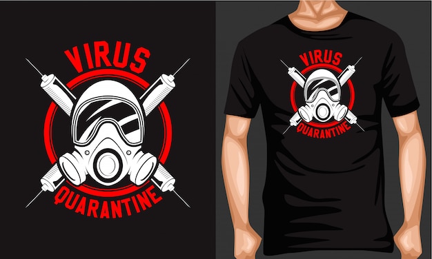 Virus quarantine lettering typography t shirt | Premium Vector