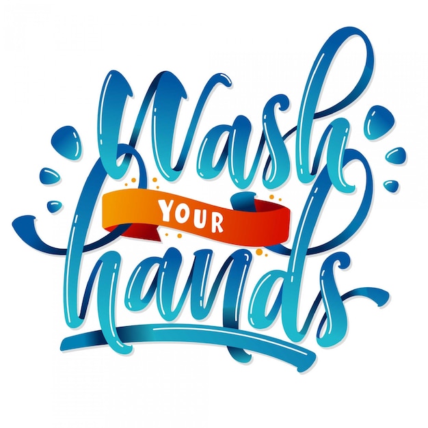 Premium Vector Wash Your Hands Lettering 6304