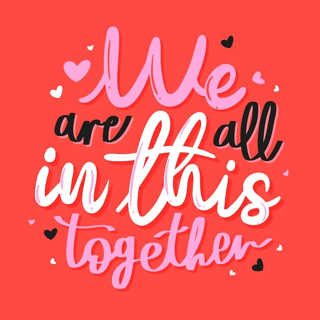 We are all in this together lettering | Free Vector