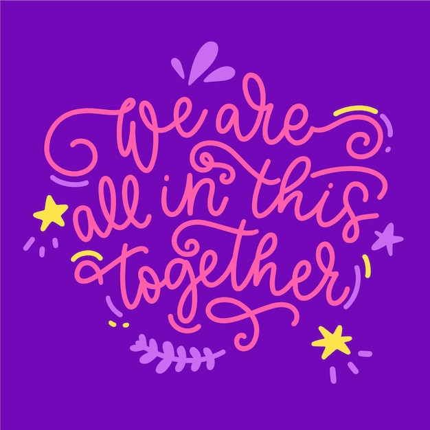 Free Vector | We are all in this together lettering