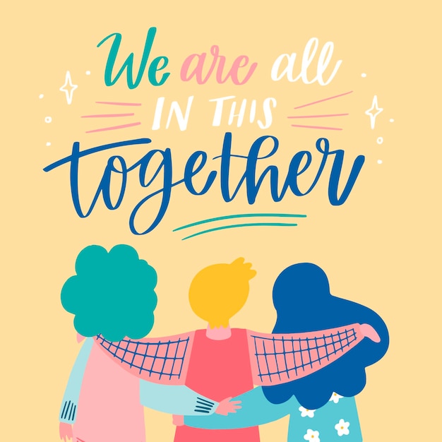 Free Vector | We are all in this together lettering