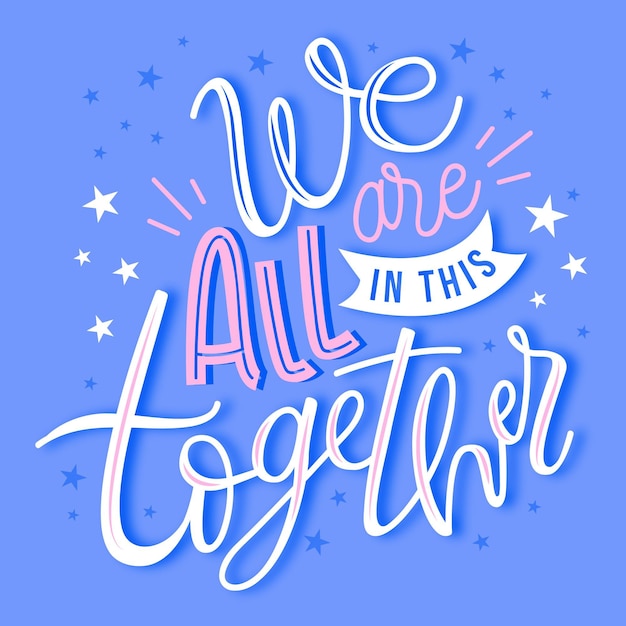 Free Vector | We are all in this together theme