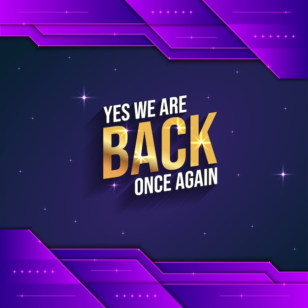 We are back again banner template | Premium Vector