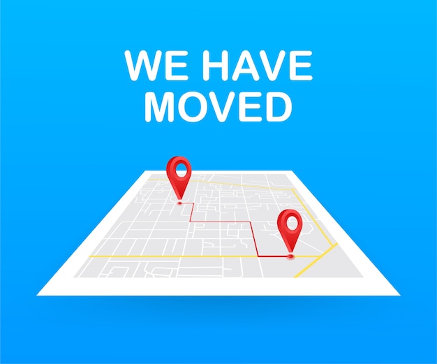 Premium Vector | We Have Moved. Moving Office Sign. Clipart Image Isolated