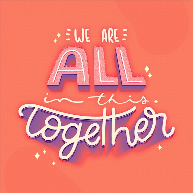 Free Vector | We must stay together lettering