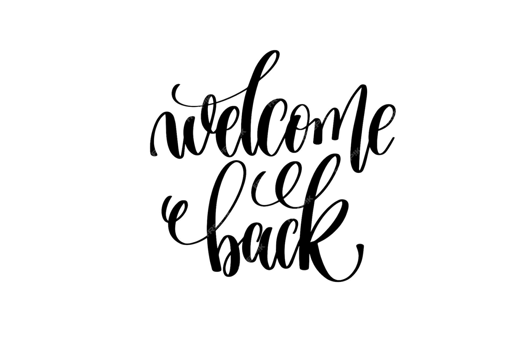 Premium Vector | Welcome back hand lettering inscription positive quote ...