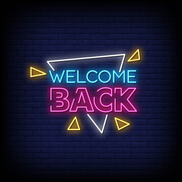 Premium Vector | Welcome back neon signs style text