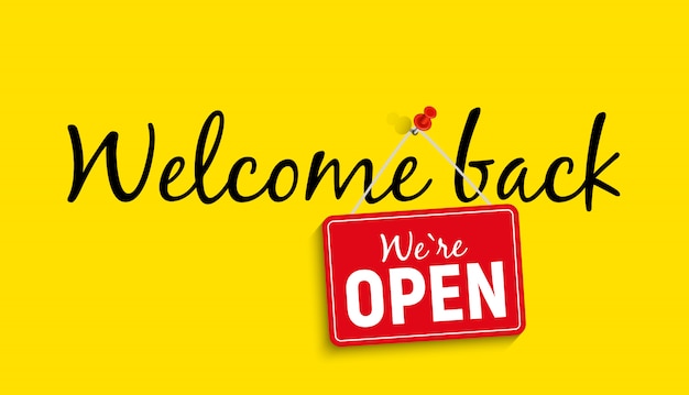 Premium Vector | Welcome back. we are open sign illustration