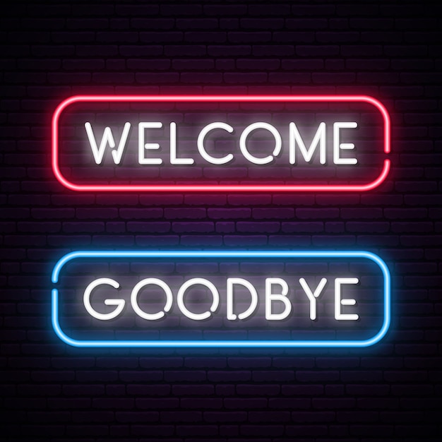 Welcome and goodbye vector neon text banner. | Premium Vector