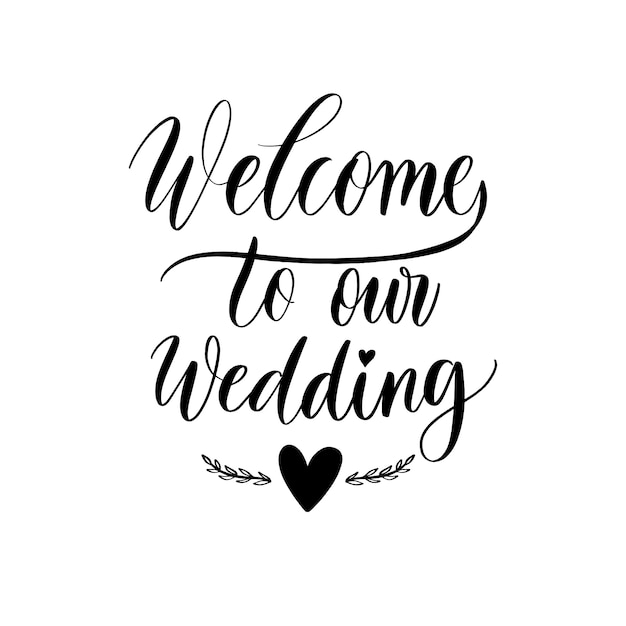 Welcome to our wedding | Premium Vector