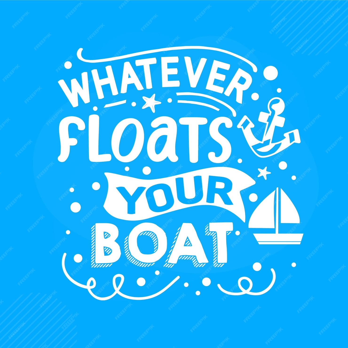 premium-vector-whatever-floats-your-boat-hand-lettering-premium