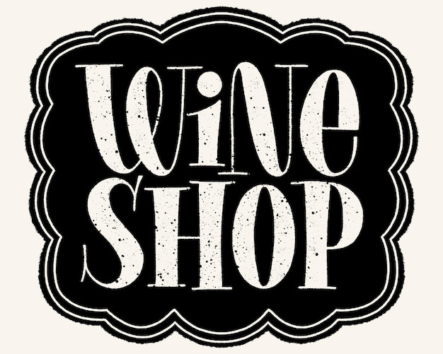 Premium Vector | Wine shop hand lettering